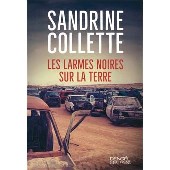 Les larmes noires sur la terre
